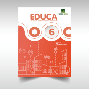Educa. Educação para mobilidade consciente – 6° ano